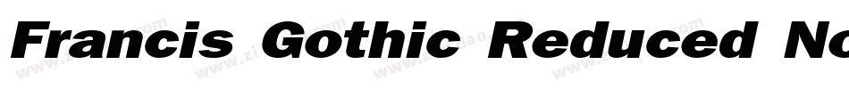 Francis Gothic Reduced Normal字体转换